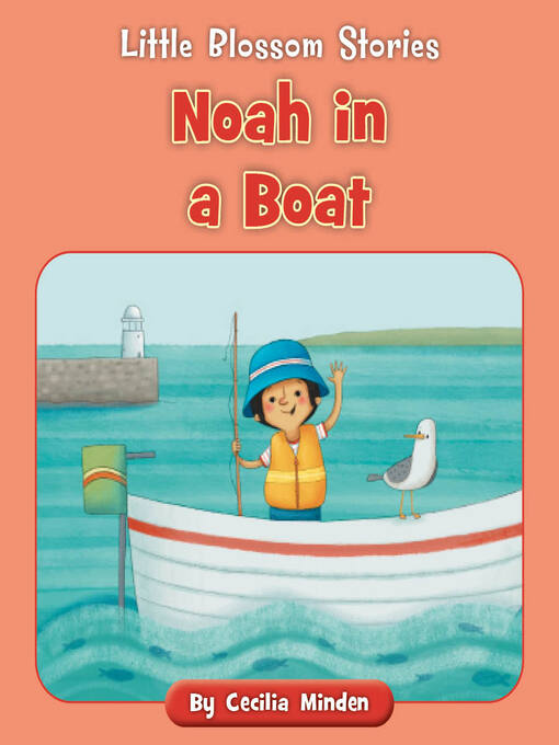 Title details for Noah in a Boat by Cecilia Minden - Available
